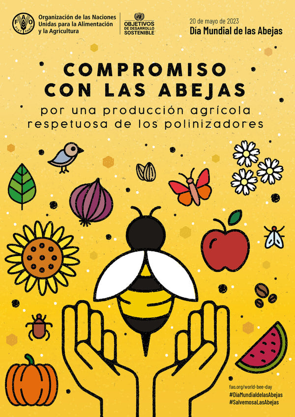 20 de Mayo 2023, Día Internacional de las Abejas a favor de una agricultura sostenible