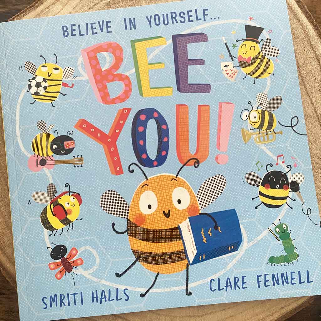 Bee You! – Libro ilustrado infantil en inglés de Smriti Halls y Clare Fennell | +3 años