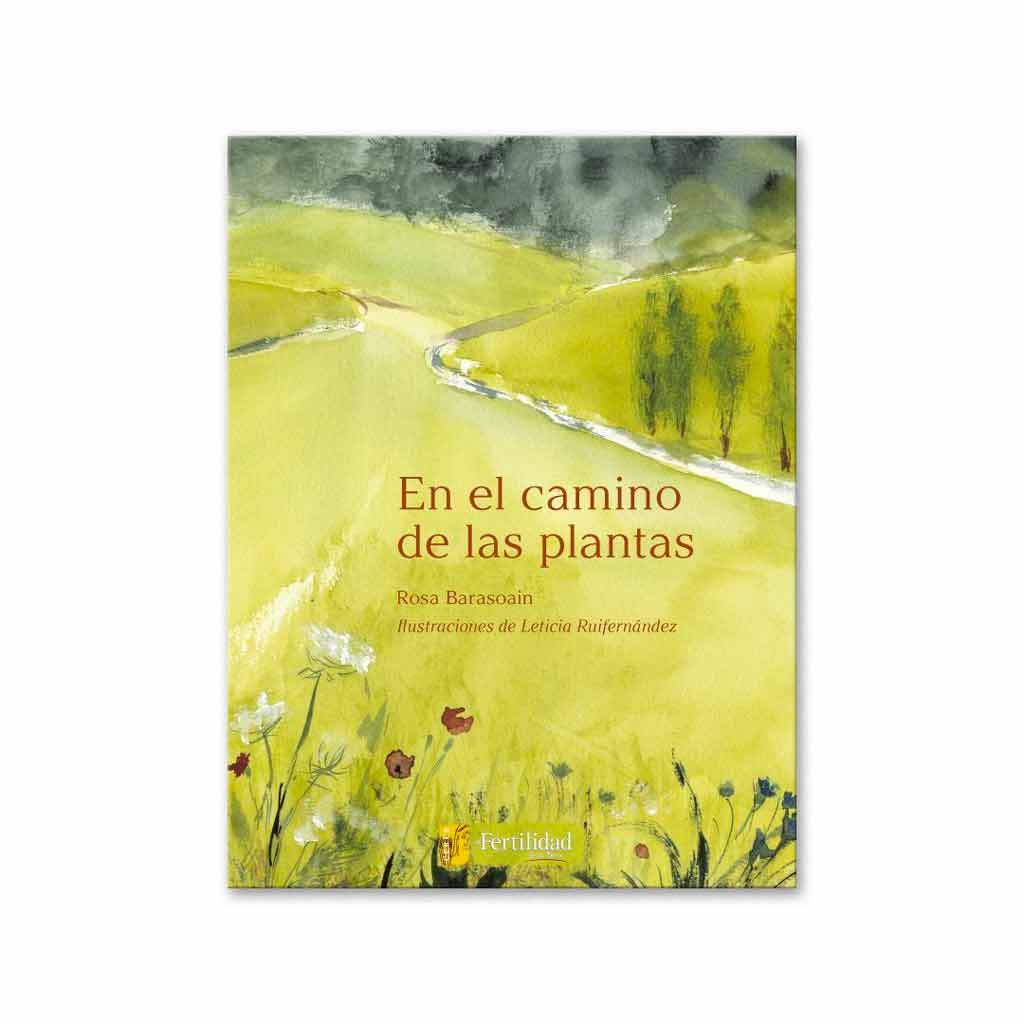 En el camino de las plantas, Rosa Barasoain Asurmendi | Libro